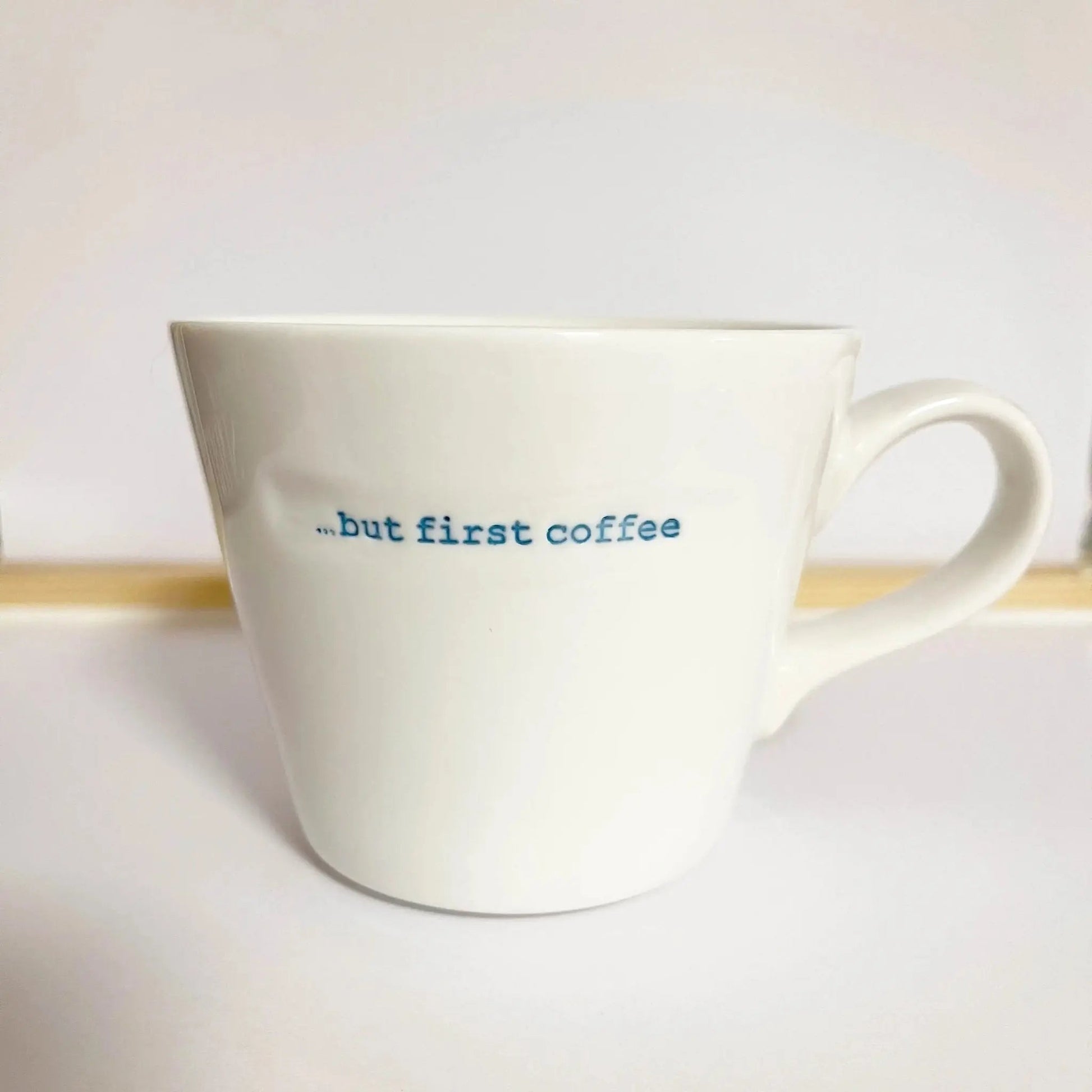 but first coffee Tasse Keith Brymer Jones Keith Brymer Jones